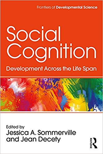Social Cognition: Development Across the Life Span (Frontiers of Developmental Science)